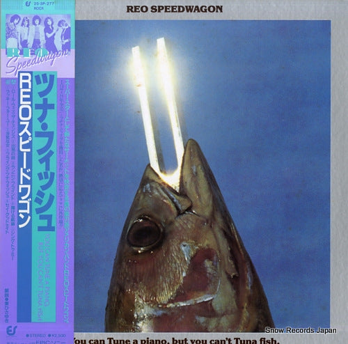 REO SPEEDWAGON you can tune a piano,but you can't tuna fish 25.3P-277