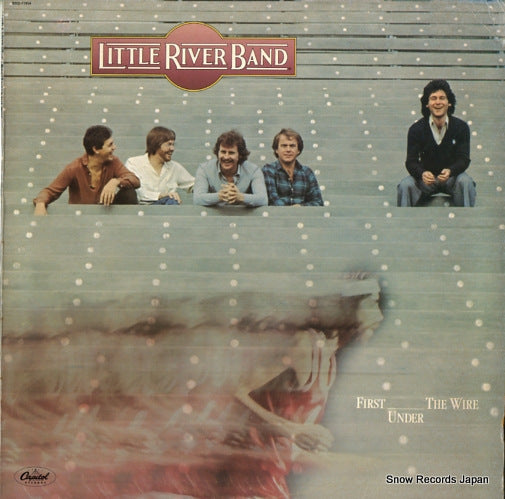 LITTLE RIVER BAND first under the wire SOO-11954