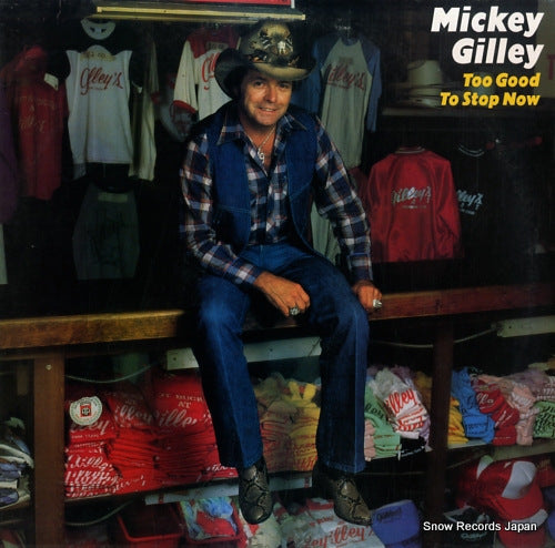 GILLEY, MICKEY too good to stop now FE39324