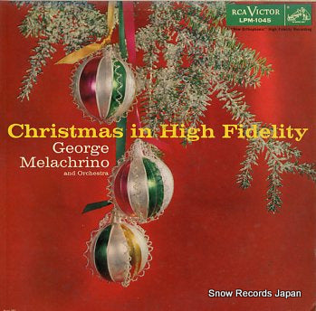MELACHRINO, GEORGE christmas in high fidelity LPM-1045