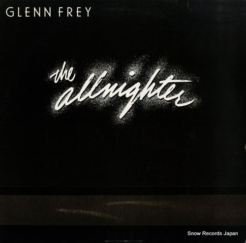 FREY, GLENN the allnighter MCA-5501