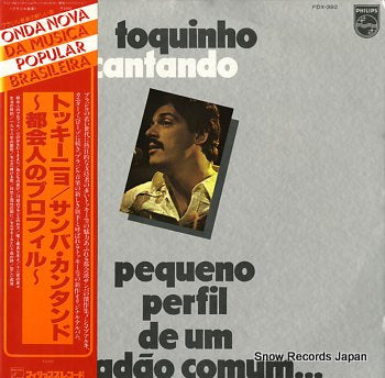 CANTANDO, TOQUINHO pequeno perfil de um cidadao comum... FDX-392