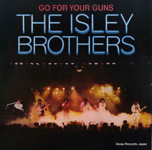 ISLEY BROTHERS, THE go for your guns 25AP524