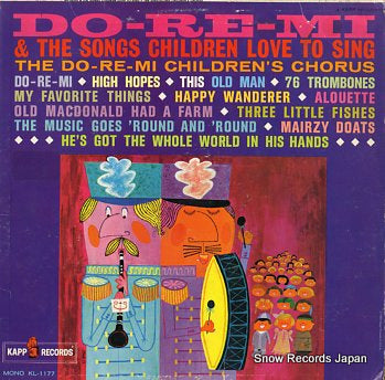 DO-RE-MI CHILDREN'S CHORUS, THE do-re-mi & the songs children love to sing KL-1177