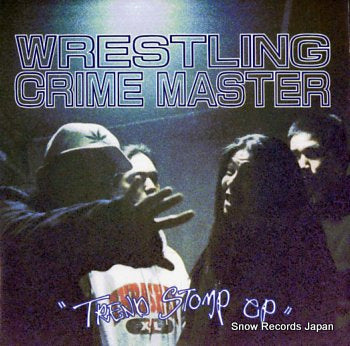 WRESTLING CRIME MASTER treno stomp ep BEAT017