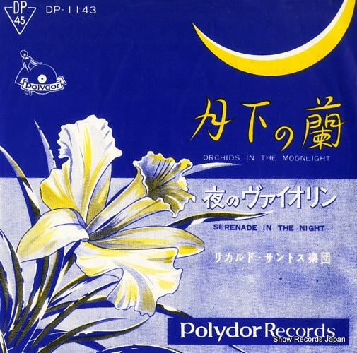 SANTOS, RICARDO, AND HIS ORCHESTRA orchids in the moonlight DP-1143