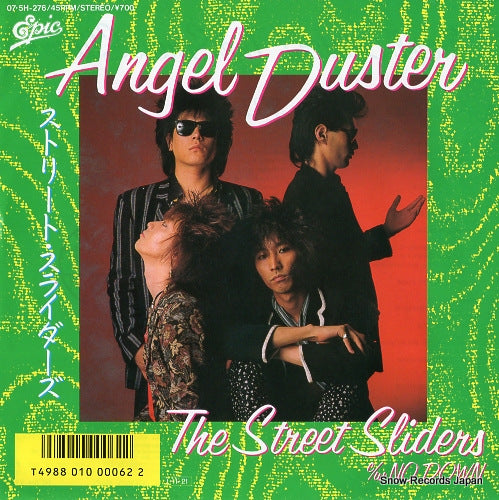 STREET SLIDERS, THE angel duster 07.5H-276