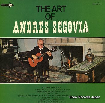 SEGOVIA, ANDRES art of, the MCA-2011