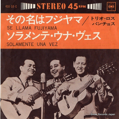 TRIO LOS PANCHOS se llama fujiyama 45S-53-C