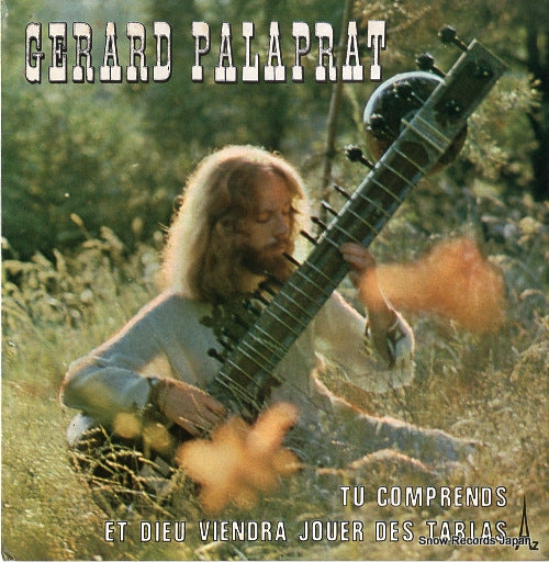 PALAPRAT, GERARD tu comprends/ et dieu viendra jouer des tablas SG465