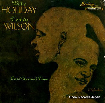 HOLIDAY, BILLIE AND TEDDY WILSON once upon a time S/6022