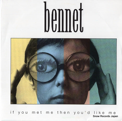 BENNETT if you met me then you'd like me RR23167