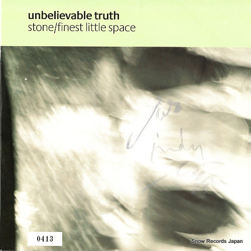 UNBELIEVABLE TRUTH stone / finest little space VS1657