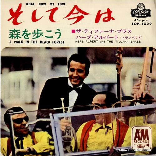 ALPERT, HERB, AND THE TIJUANA BRASS what now my love TOP-1029