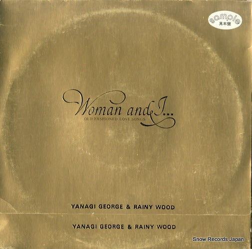 YANAGI, GEORGE, AND RAINY WOOD woman and i L-6305-6A