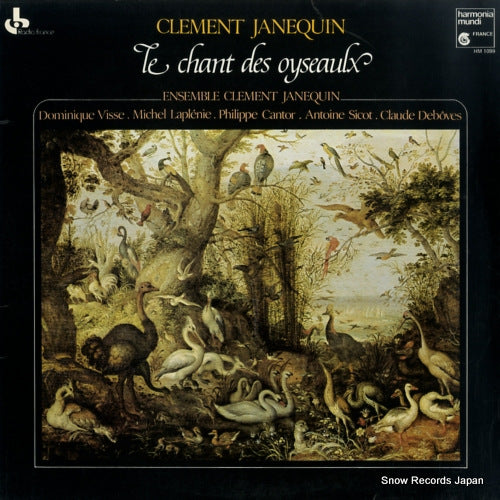 ENSEMBLE CLEMENT JANNEQUIN le chant des oyseaulx HM1099