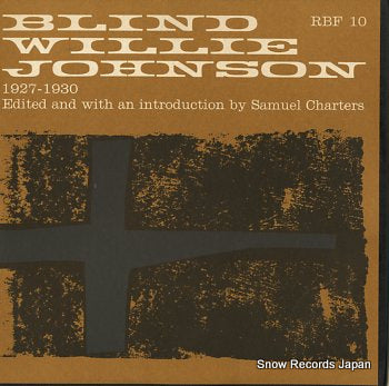 JOHNSON, BLIND WILLIE 1927-1930 RBF10