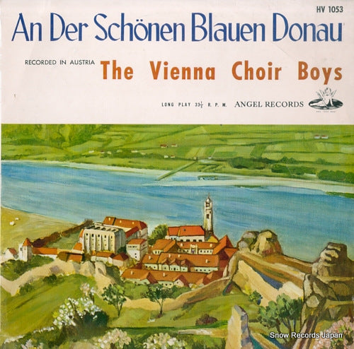VIENNA CHOIR BOYS, THE an der schonen blauen donau HV1053