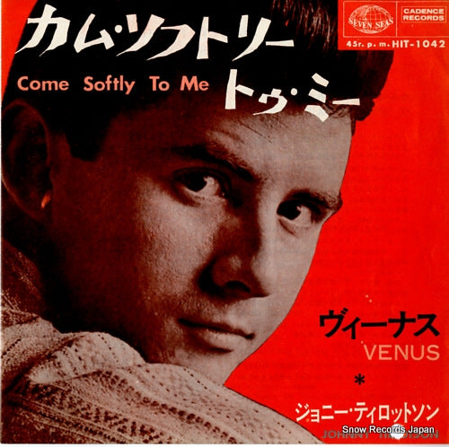 TILLOTSON, JOHNNY come softly to me HIT-1042