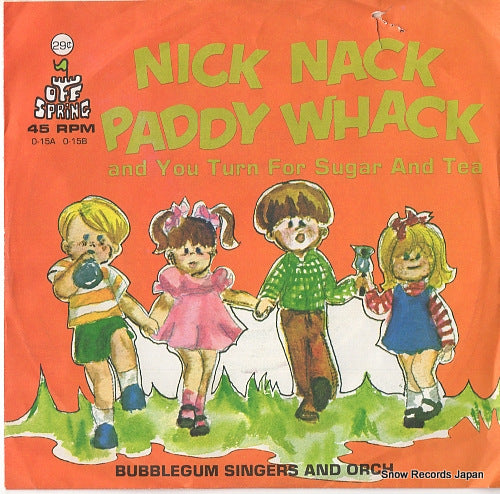BUBBLEGUM SINGERS AND ORCH. nick nack paddy whack 0-15