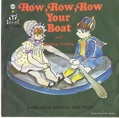 BUBBLEGUM SINGERS AND ORCH. row, row, row your boat O-12