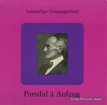 PISTOR, GOTTHELF wagner; parsifal 3.aufzug LV100