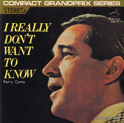 COMO, PERRY i really don't want to know SRA-4