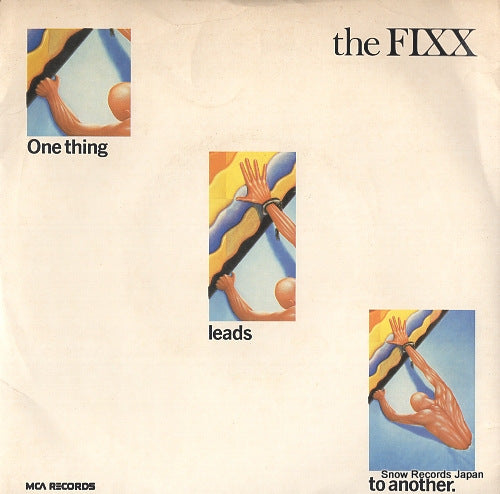 FIXX, THE one thing leads to another FIXX5