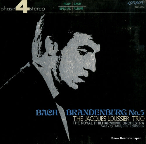 JACQUES LOUSSIER, TRIO, THE  bach; brandenburg no.5 SLC4534