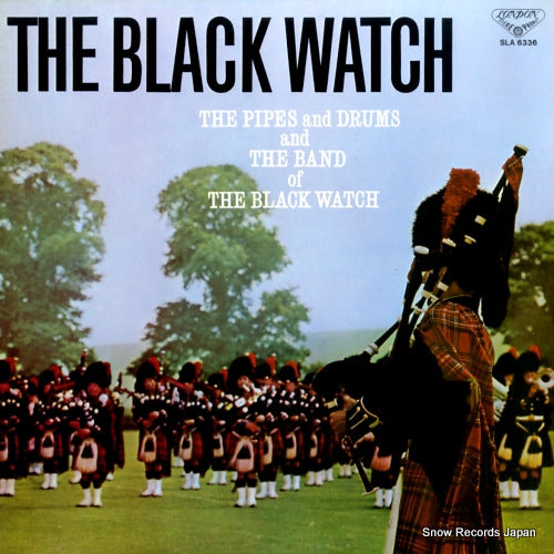 PIPES AND DRUMS AND THE BAND, THE the black watch SLA6336