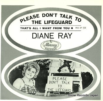 RAY, DIANE please don't talk to the lifeguard PRAEP005