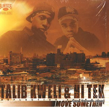 KWELI, TALIB AND HI TEK move somethin' RWK-229