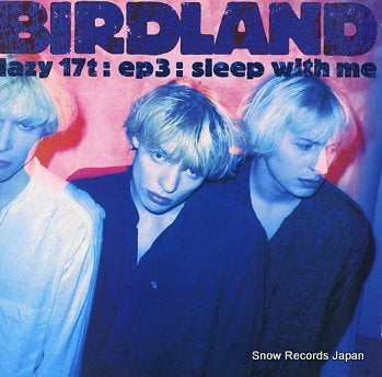 BIRDLAND sleep with me  LAZY17T
