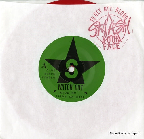 SMASH YOUR FACE watch out RIDEON-002