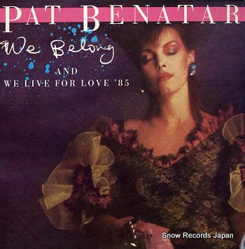 BENATAR, PAT we belong CHS122821