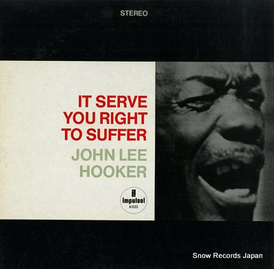 HOOKER, JOHN LEE it serve you right  to suffer A-9103