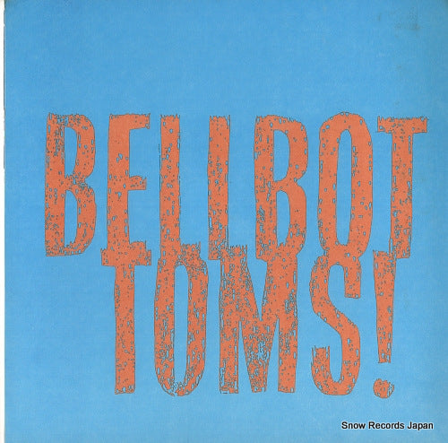 SPENCER, JON, BLUES EXPLOSION, THE bellbottoms! OLE111-7