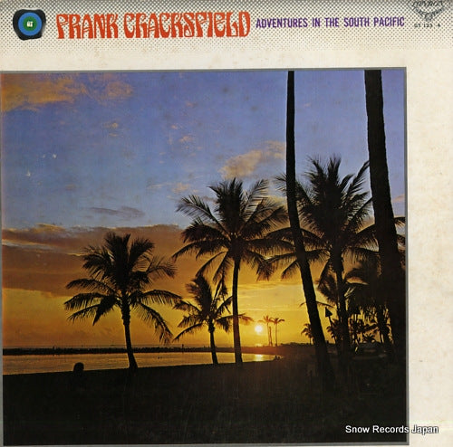 CHACKSFIELD, FRANK adventures in the south pacific GT123