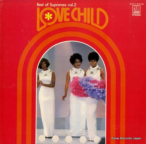 ROSS, DIANA, AND THE SUPREMES love child / best of supremes vol..2 SWX-6002