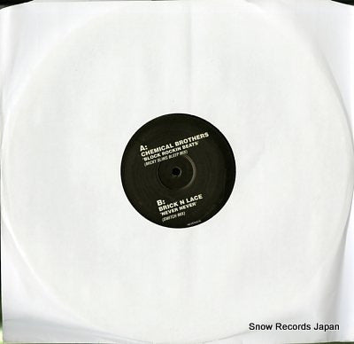 CHEMICAL BROTHERS, THE block rockin beats NEVER001