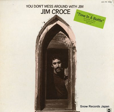 CROCE, JIM you don't mess around with jim ABCD-756