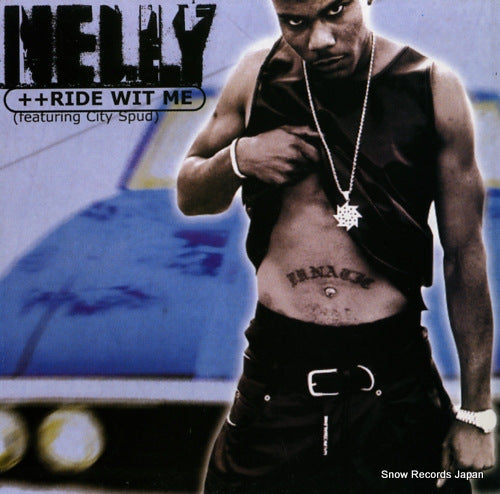 NELLY ride wit me K25