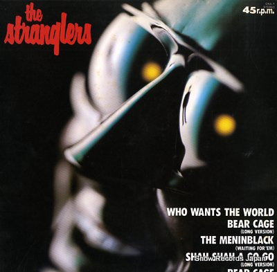 STRANGLERS, THE who wants the world / bear cage GXA-7