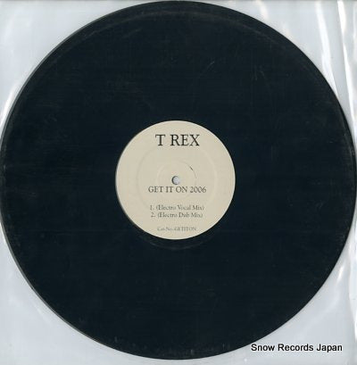 T.REX get it on 2006 GETITON