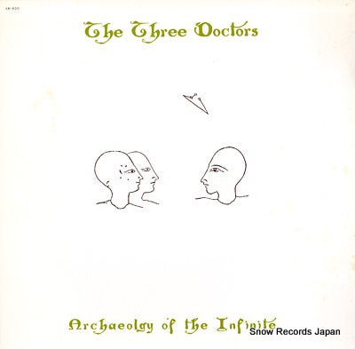 THREE DOCTORS, THE archaeolgy of the infinite AM-600