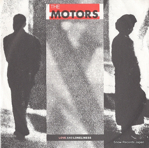 MOTORS,THE love and loneliness 100.917
