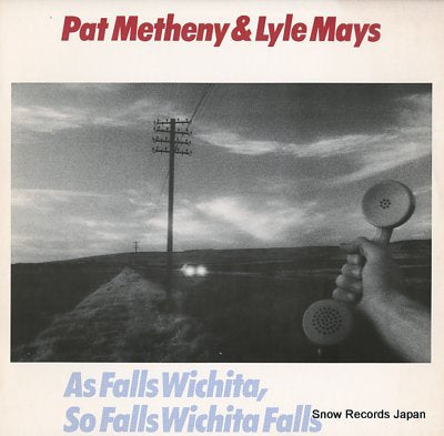 METHENY, PAT, AND LYLE MAYS as falls wichita, so falls wichita falls  ECM-1-1190