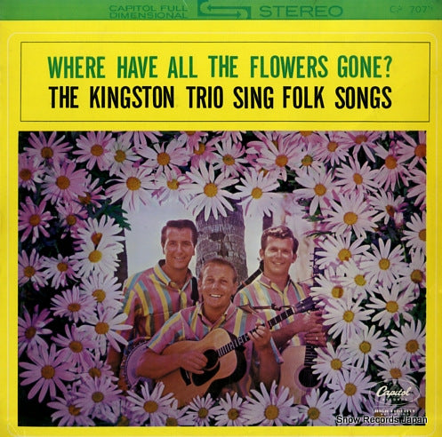 KINGSTON TRIO  where have all the flowers gone CP7077