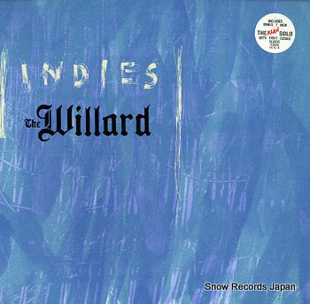 WILLARD, THE indies 007L