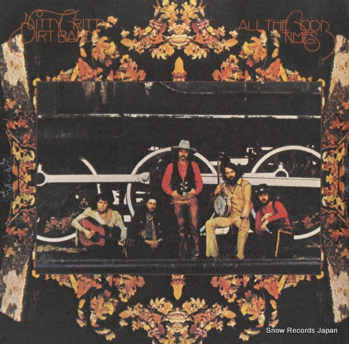 NITTY GRITTY DIRT BAND all the good times LLP-80460